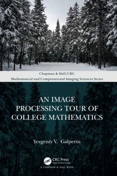 portada An Image Processing Tour of College Mathematics (Chapman & Hall 