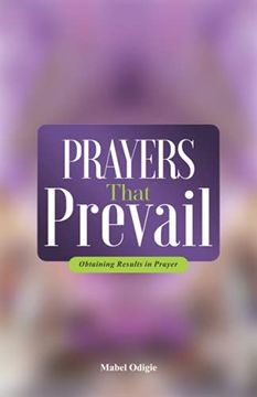 portada Prayers That Prevail: Obtaining results in prayer (en Inglés)