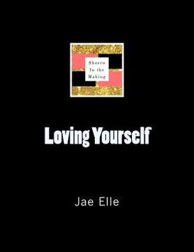 portada Shero In the Making: Loving Yourself (en Inglés)