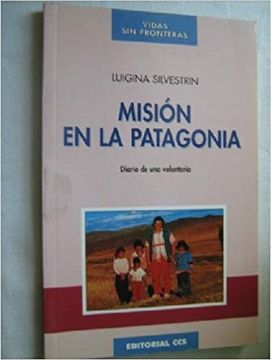 portada misión en la patagonia: diario de una voluntaria