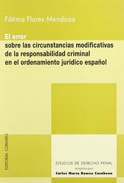 portada Error sobre las circunstancias modificativas de la responsabilidad criminal en el ordenamiento juridico