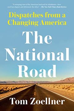 portada The National Road: Dispatches from a Changing America (en Inglés)