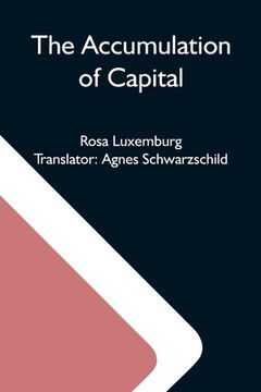portada The Accumulation of Capital (en Inglés)