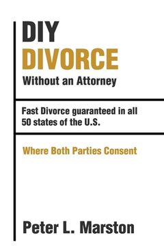 portada DIY Divorce Without an Attorney: for $159 (en Inglés)