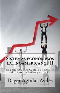 portada Sistemas economicos latinoamericanos II: Compilacion para Centros de Estudios sobre America Latina y el Caribe