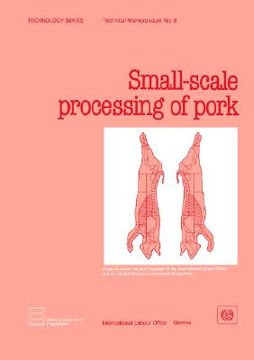 portada small-scale processing of pork (technology series. technical memorandum no. 9)