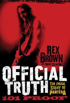 portada official truth, 101 proof: the inside story of pantera