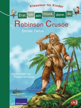 portada Erst ich ein Stück, Dann du - Klassiker für Kinder - Robinson Crusoe (en Alemán)