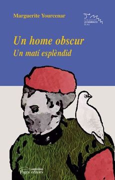 portada Un home obscur i Un matí esplèndid (Lo Marraco Blau)