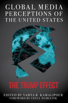 portada Global Media Perceptions of the United States: The Trump Effect (en Inglés)