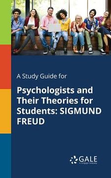 portada A Study Guide for Psychologists and Their Theories for Students: Sigmund Freud (in English)