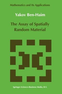 portada The Assay of Spatially Random Material (Mathematics and Its Applications)