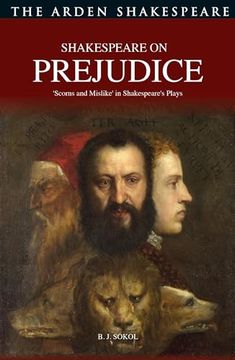 portada Shakespeare on Prejudice: 'scorns and Mislike' in Shakespeare's Plays (en Inglés)