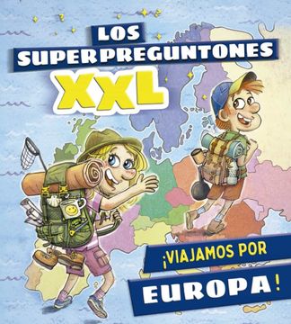portada Los Superpreguntones Xxl. Viajamos por Europa! (in Spanish)