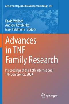 portada Advances in Tnf Family Research: Proceedings of the 12th International Tnf Conference, 2009 (en Inglés)