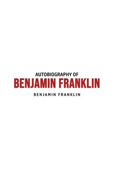 portada Autobiography of Benjamin Franklin (en Inglés)