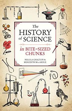 portada The History of Science in Bite-Sized Chunks (en Inglés)
