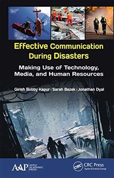 portada Effective Communication During Disasters: Making Use of Technology, Media, and Human Resources (in English)