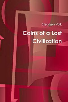 portada Coins of a Lost Civilization (en Inglés)