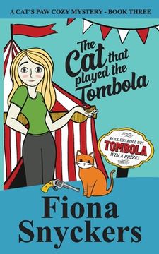 portada The Cat That Played The Tombola: The Cat's Paw Cozy Mysteries - Book 3 (en Inglés)