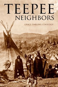 portada Teepee Neighbors (Expanded, Annotated) (in English)
