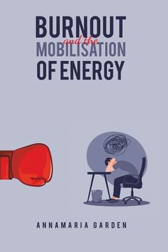 portada Burnout and the Mobilisation of Energy (en Inglés)