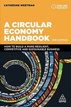portada A Circular Economy Handbook: How to Build a More Resilient, Competitive and Sustainable Business (en Inglés)