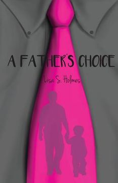 portada A Father's Choice (en Inglés)