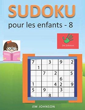 portada Sudoku Pour les Enfants - Sudoku Facile à Soulager le Stress et L'anxiété et Sudoku Difficile Pour le Cerveau - 8 (en Francés)