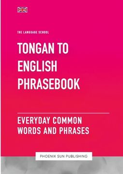 portada Tongan To English Phrasebook - Everyday Common Words And Phrases (en Inglés)