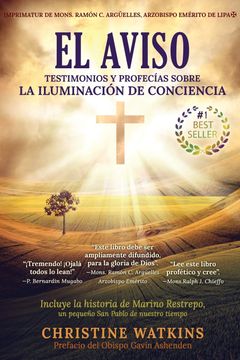 portada El Aviso: Testimonios y profecías sobre la Illuminación de Consciencia (in Spanish)