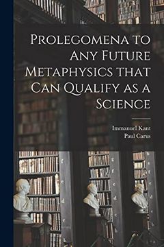 portada Prolegomena to any Future Metaphysics That can Qualify as a Science (en Inglés)