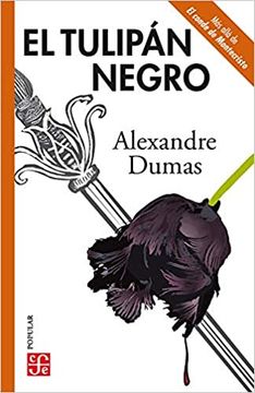 Libro El Tulipan Negro De Alejandro Dumas - Buscalibre