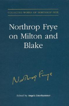 portada northrop frye on milton and blake (in English)