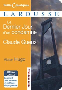 portada Le Dernier Jour D'un Condamnã / Claude Gueux - spã Cial Collã ge