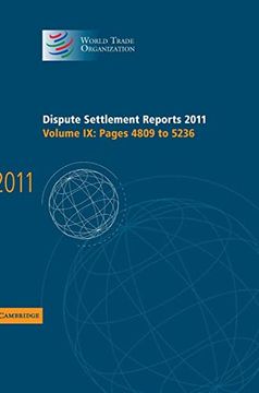 portada Dispute Settlement Reports 2011: Volume 9, Pages 4809–5236 (World Trade Organization Dispute Settlement Reports) (in English)