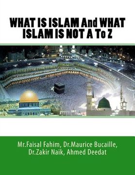 portada What is Islam and What Islam is not a to z (en Inglés)