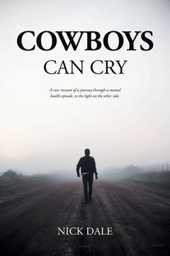 portada Cowboys Can Cry (en Inglés)