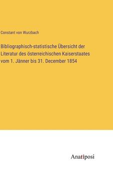 portada Bibliographisch-statistische Übersicht der Literatur des österreichischen Kaiserstaates vom 1. Jänner bis 31. December 1854 (in German)