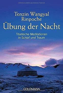 portada Übung der Nacht: Tibetische Meditationen in Schlaf und Traum (en Alemán)