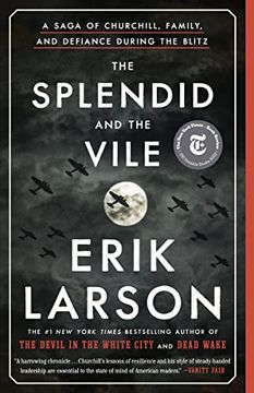 portada The Splendid and the Vile: A Saga of Churchill, Family, and Defiance During the Blitz (in English)