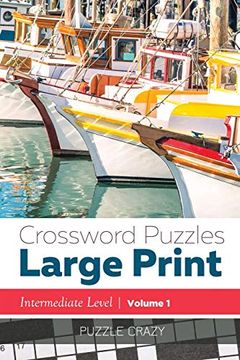 portada Crossword Puzzles Large Print (Intermediate Level) Vol. 1 (en Inglés)