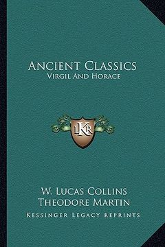 portada ancient classics: virgil and horace (en Inglés)