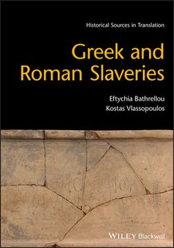 portada Greek and Roman Slaveries (Blackwell Sourcebooks in Ancient History) (in English)