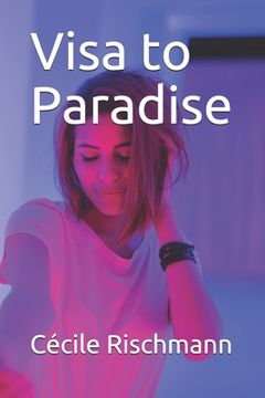 portada Visa to Paradise (en Inglés)