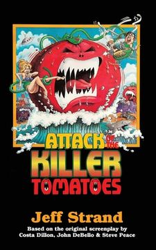 portada Attack of the Killer Tomatoes: The Novelization (in English)