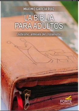 portada La Biblia Para Adultos. Judaismo: Antesala del Cristianismo (in Spanish)