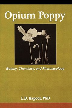 portada opium poppy: botany, chemistry, and pharmacology (in English)