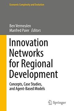 portada Innovation Networks for Regional Development: Concepts, Case Studies, and Agent-Based Models (Economic Complexity and Evolution)