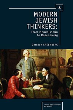 portada Modern Jewish Thinkers: From Mendelssohn to Rosenzweig. (Emunot: Jewish Philosophy and Kabbalah) (en Inglés)